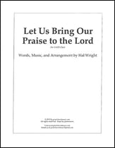 Let Us Bring Our Praise To the Lord SATB choral sheet music cover